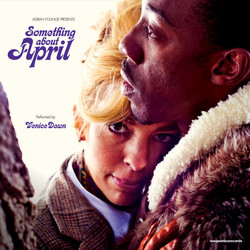 Adrian Younge – Something About April Adrian Younge – Something About April
