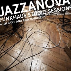 Jazzanova with Band & Paul Randolph - The Funkhaus Studio Sessions Jazzanova with Band & Paul Randolph - The Funkhaus Studio Sessions